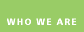 Who We Are